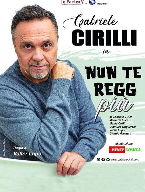 Gabriele Cirilli in Lombardia con ‘Nun te regg più’