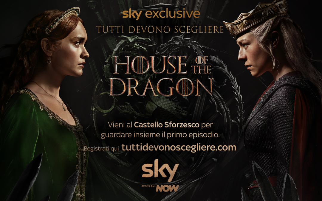 House of the Dragon – Il 16 giugno Westeros prende vita al Castello Sforzesco di Milano