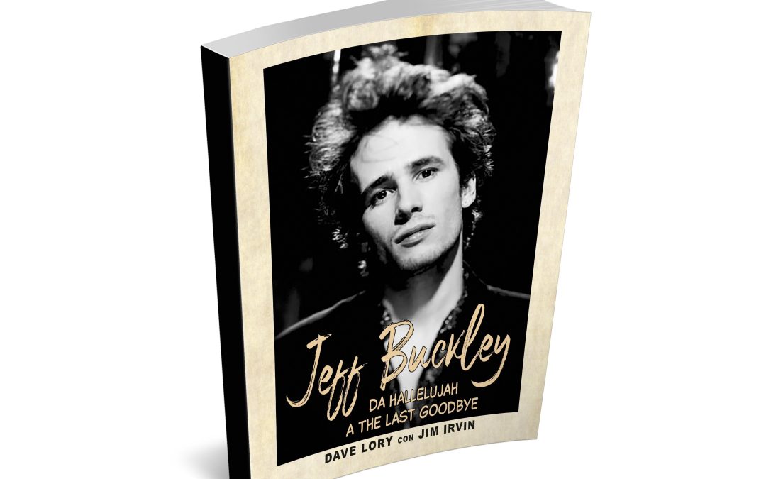 Jeff Buckley, esce in Italia la biografia “Da Hallelujah a The Last Goodbye”