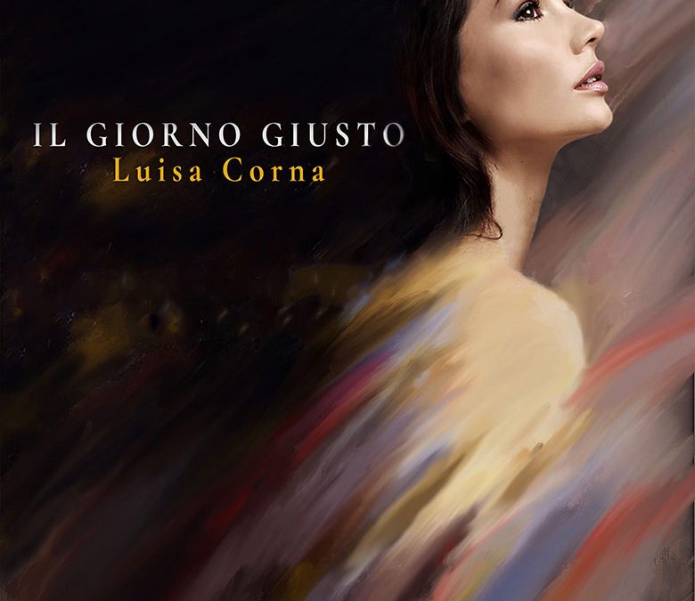 Fuori il video di “Il giorno giusto” il nuovo singolo di Luisa Corna