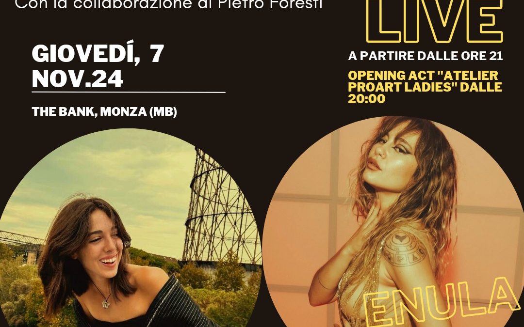 Enula e SoloSara in concerto al The Bank di Monza