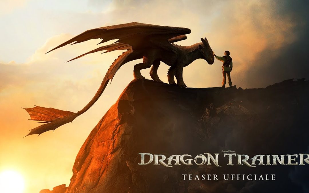 Dragon Trainer Live Action. Ecco il Teaser Trailer Ufficiale