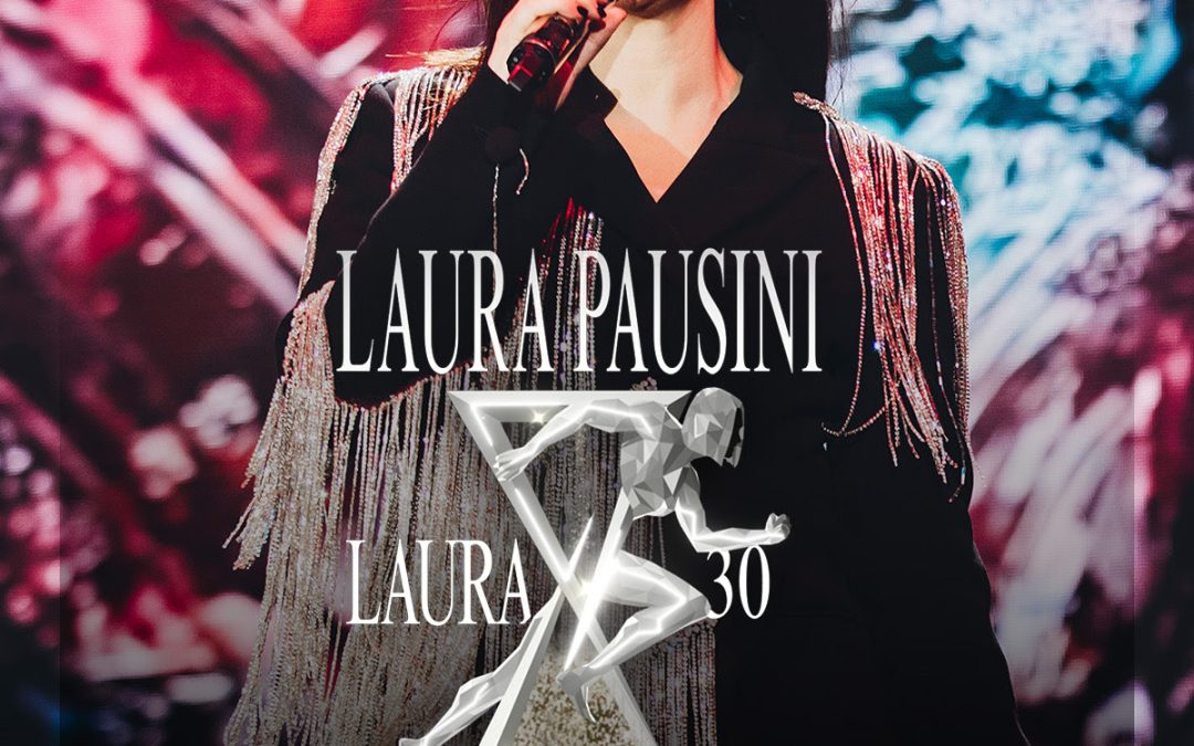 Laura 30 World Tour, il docu-concerto è disponibile in anteprima esclusiva su Mediaset Infinity