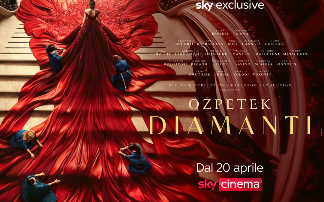  DIAMANTI il nuovo film di Ferzan Ozpetek in arrivo in esclusiva su Sky Cinema e NOW