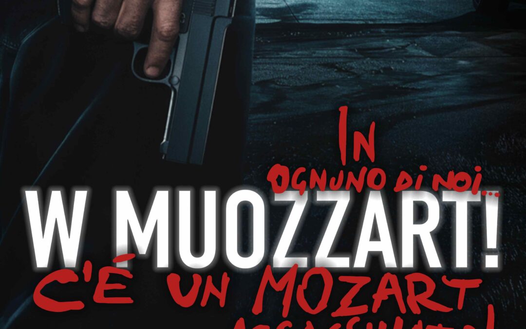 W MUOZZART dal 27 marzo al Cinema