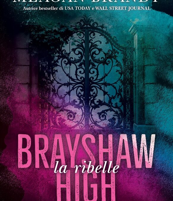 Always Publishing – Brayshaw High. La ribelle di Meagan Brandy.