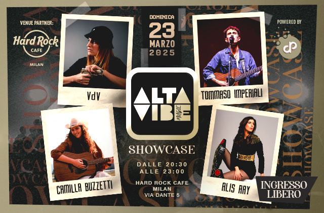 Showcase AltaVibe Music al Hard Rock Cafe Milano il 23 Marzo 2025